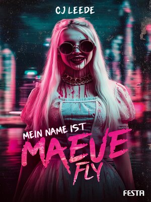 cover image of Mein Name ist Maeve Fly